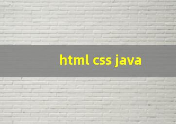 html css java