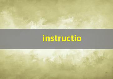 instructio
