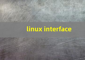 linux interface
