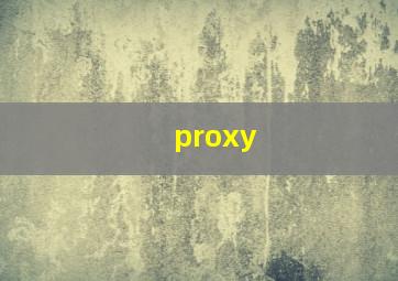 proxy