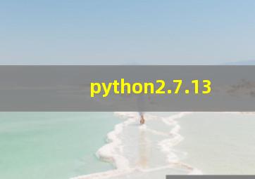 python2.7.13