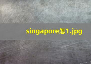 singapore怎
