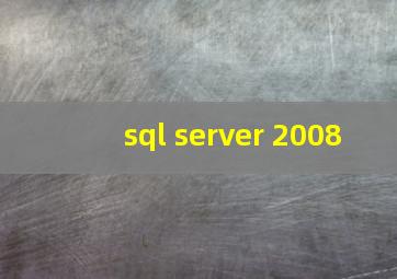 sql server 2008