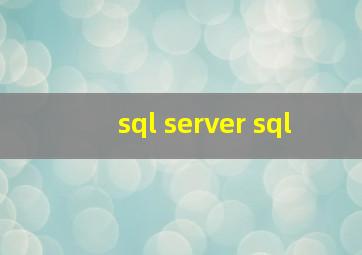 sql server sql
